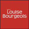 Vida de Louise Bourgeois - Luis Armengol